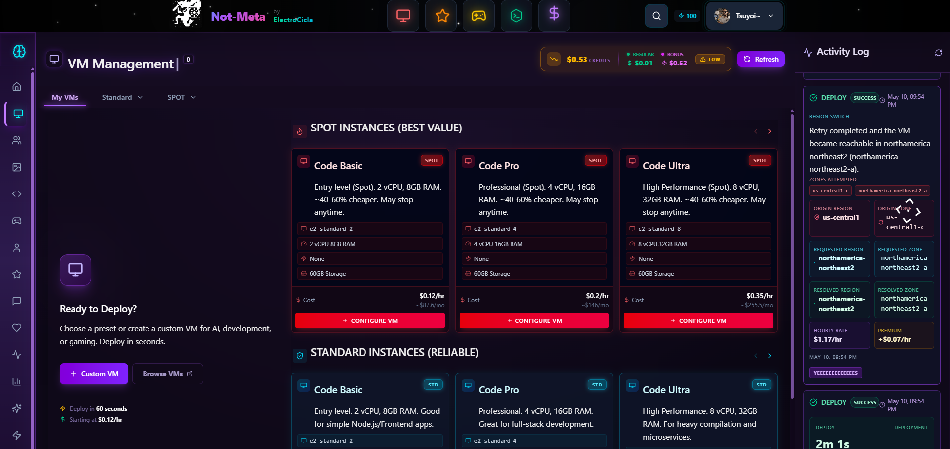 Not-Meta virtual machine management dashboard with deployment and status controls.